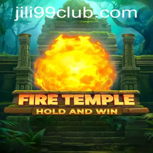 Mastering FireTemple: A Deep Dive into JILI99's Latest Gaming Sensation