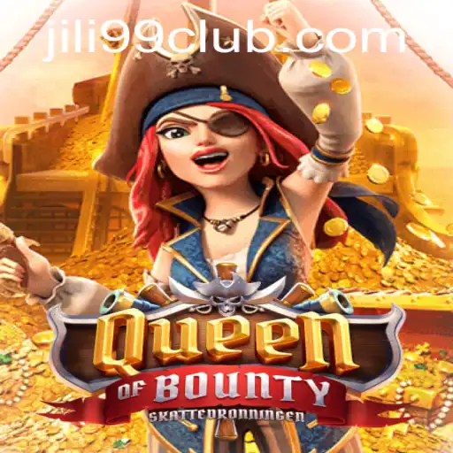 Queen of Bounty: A Treasure Trove of Adventure
